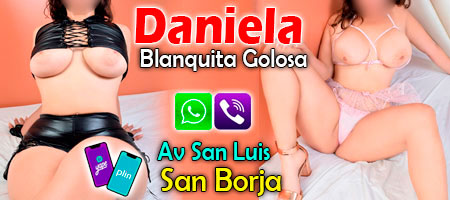 Daniela puta blanquita golosa tetoncita san borja en kines lima daniela puta blanquita golosa san borja