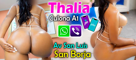 Thalia puta culona morena san borja en kines lima Thalia puta culona morena san borja